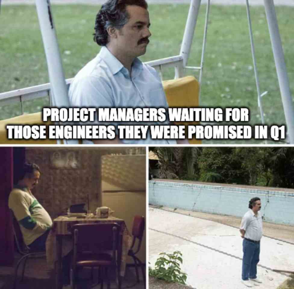 project management meme: man waiting around for the engineers he was promised