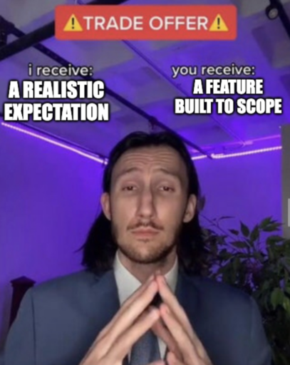 project management meme: delivering a feature built to scope