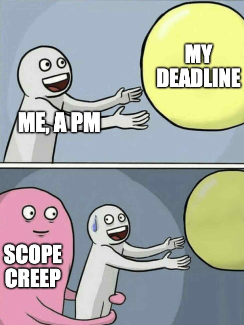 scope creep meme for project managers