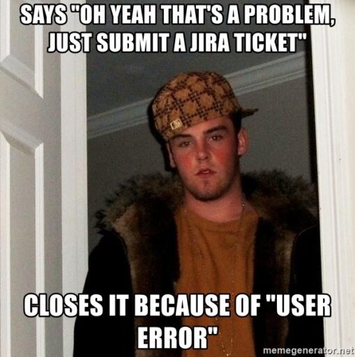 project management meme: a man looking at you as he closes your jira ticket